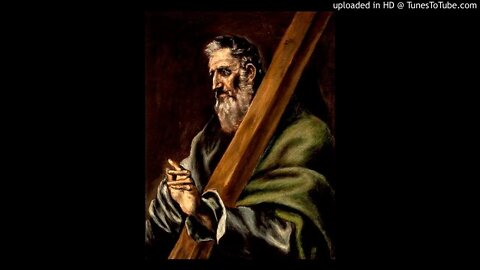 Saint Andrew The Apostle - Ave Maria Hour