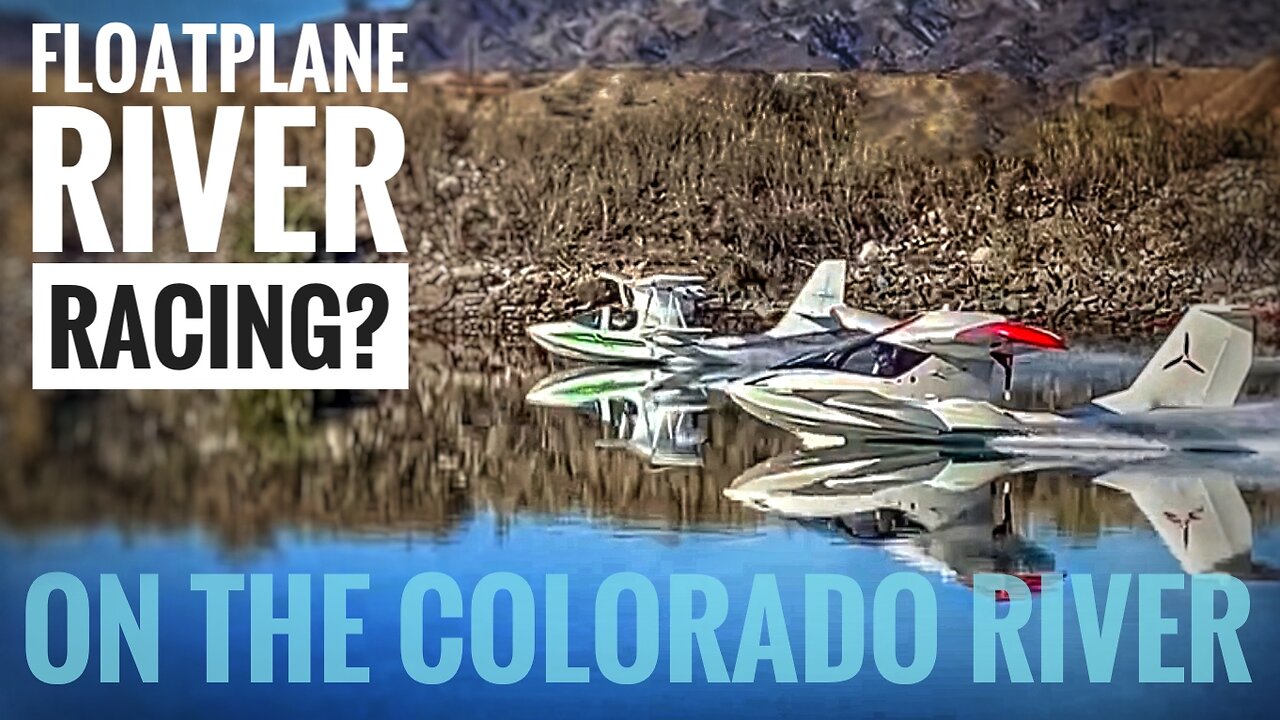 Floatplanes Race On The Colorado River