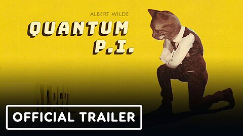 Albert Wilde: Quantum P.I. - Official Trailer | Women Led Games