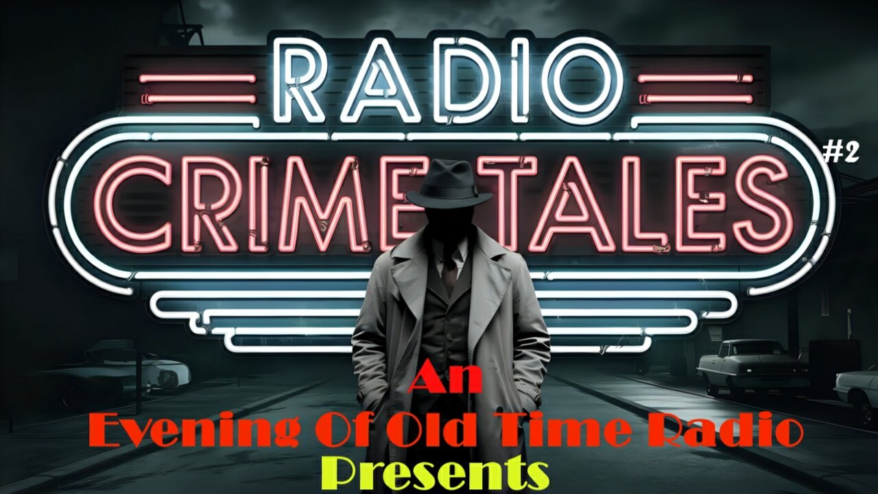 All Night Old Time Radio Shows | Radio Crime Tales #2! |Classic Crime & Mystery OTR | 8+ Hours!