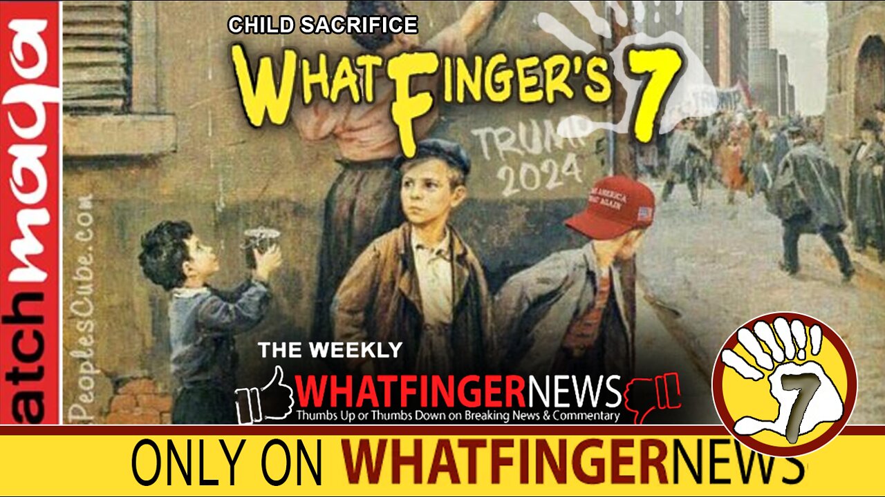 CHILD SACRIFICE: Whatfinger's 7