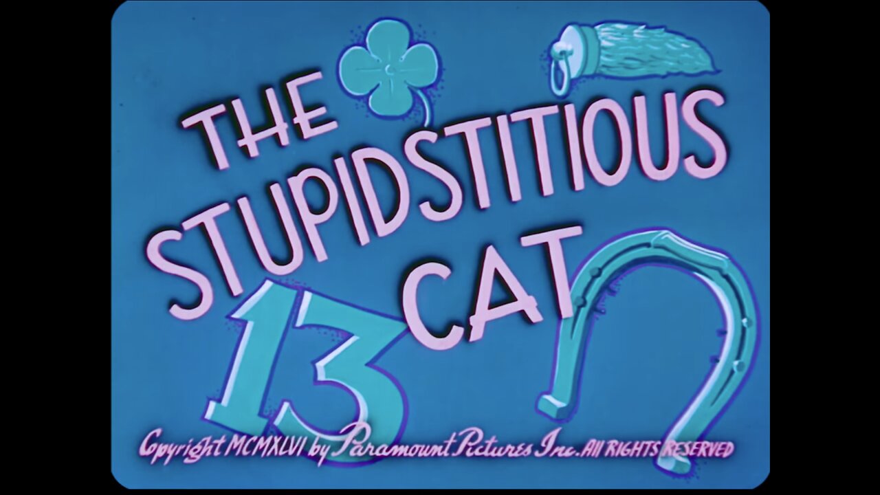 "The Stupidstitious Cat" (1947 Original Colorized Cartoon)