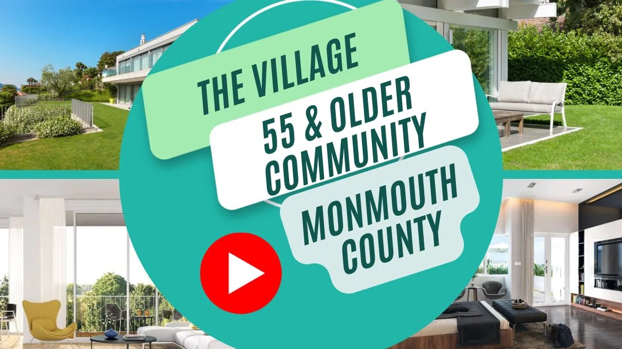 The Villages 55 & Older Community in Monmouth County