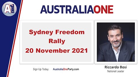 AustraliaOne Party - Sydney Freedom Rally 20 November 2021