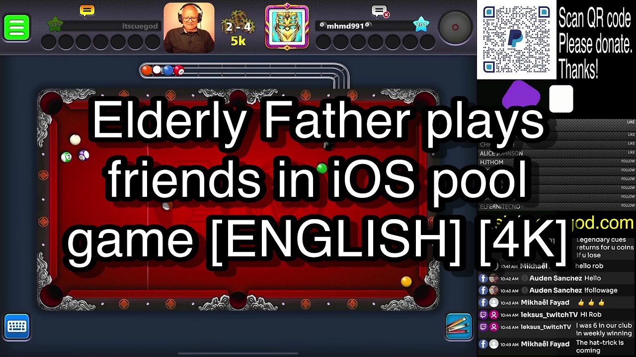 Elderly Father plays friends in iOS pool game [ENGLISH] [4K] 🎱🎱🎱 8 Ball Pool 🎱🎱🎱