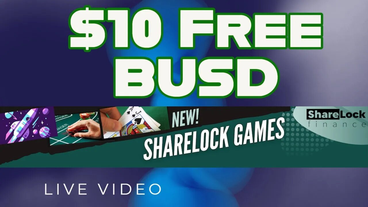 ShareLock Games - Get 10 Free BUSD or BNB