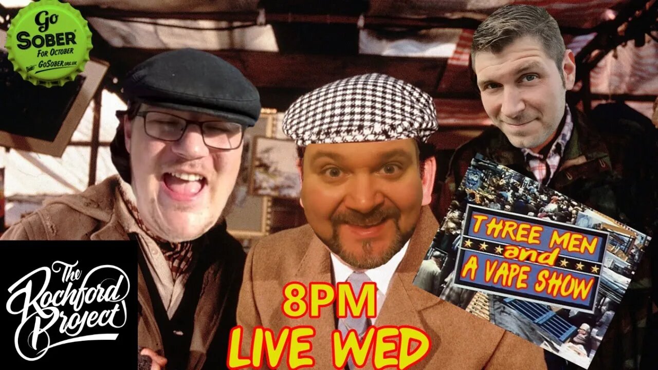 Three men and a vape show #65 YOU PLONKER!!!