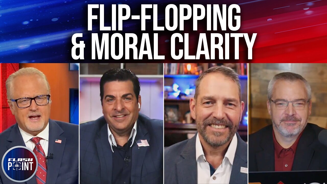 FlashPoint: Flip-Flopping & Moral Clarity (9/2/24)