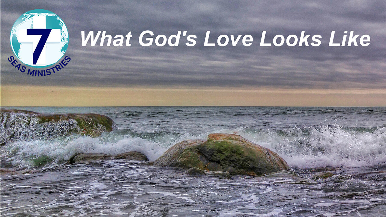 What God's Love Looks Like