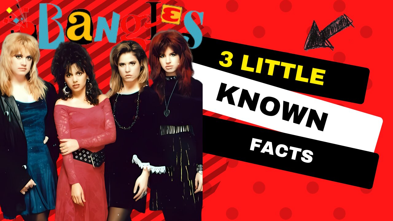 3 Little Known Facts The Bangles