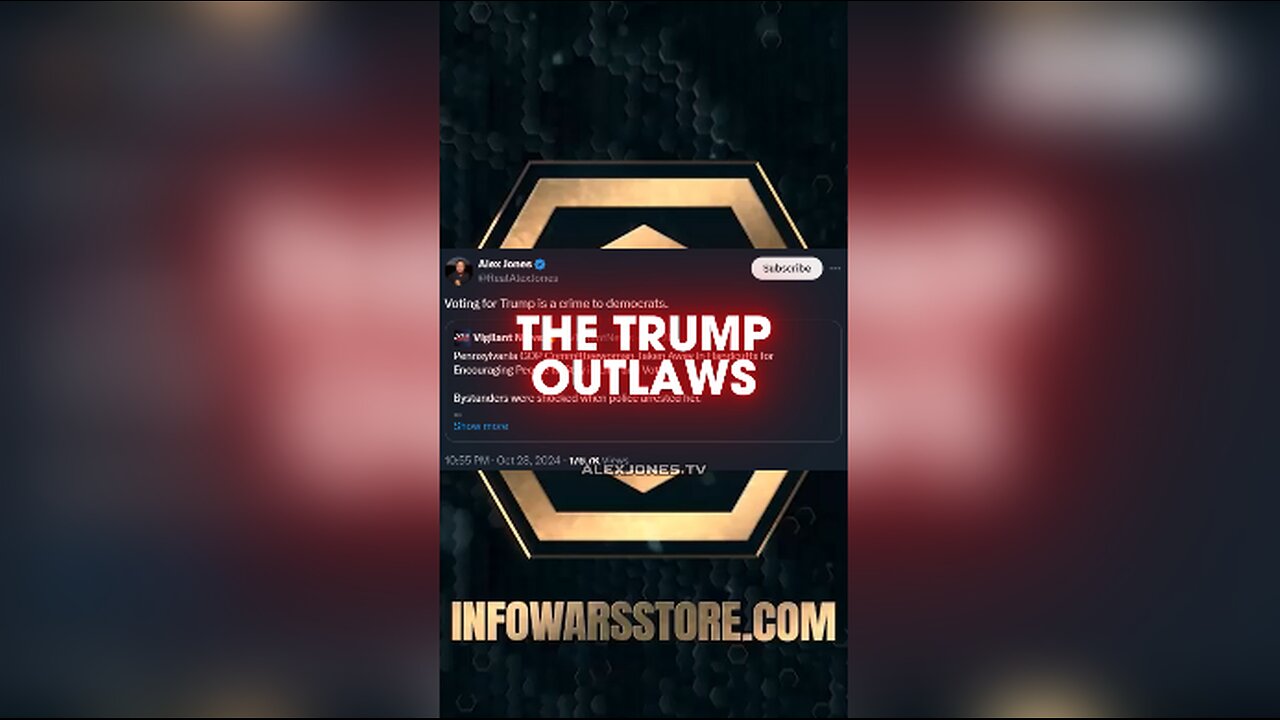 Voting For Trump is a Crime To Democrats - Alex Jones on X