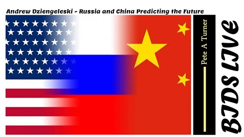 Andrew Dziengeleski - Russia and China and Why The Threat They Pose Isn't That Scary