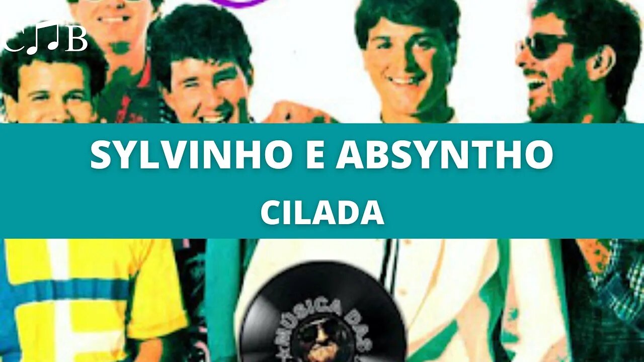 Sylvinho e Absyntho - Cilada