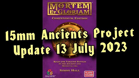 🔴 15mm Ancients Project update July 13th 2023 Germans