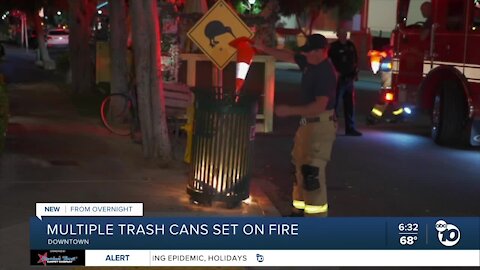 Crews put out multiple trash can fires in downtown San Diego