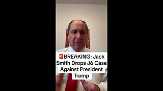 🚨BREAKING: Jack Smith Drops J6 Case Against President Trump