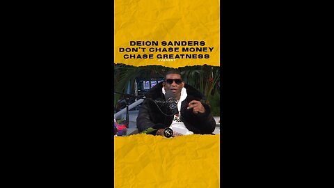 @deionsanders Don’t chase money chase greatness