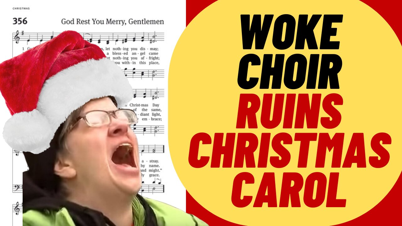 WOKE Choir Ruins Another Christmas Song