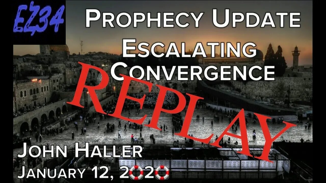 2020 01 12 John Haller's Prophecy Update Escalating Convergence REPLAY on 2023 01 12