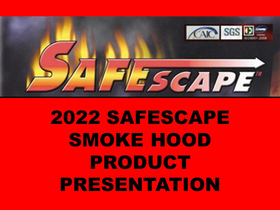 SAFE ESCAPE CHEM-BIO-GAS-FIRE ESCAPE SMOKE HOODS