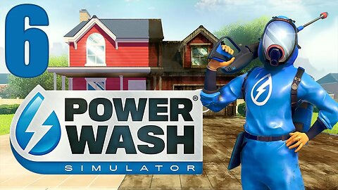 PowerWash Simulator - Part 6