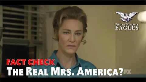 FACT CHECK: "Mrs. America" FX Trailer Fact Check