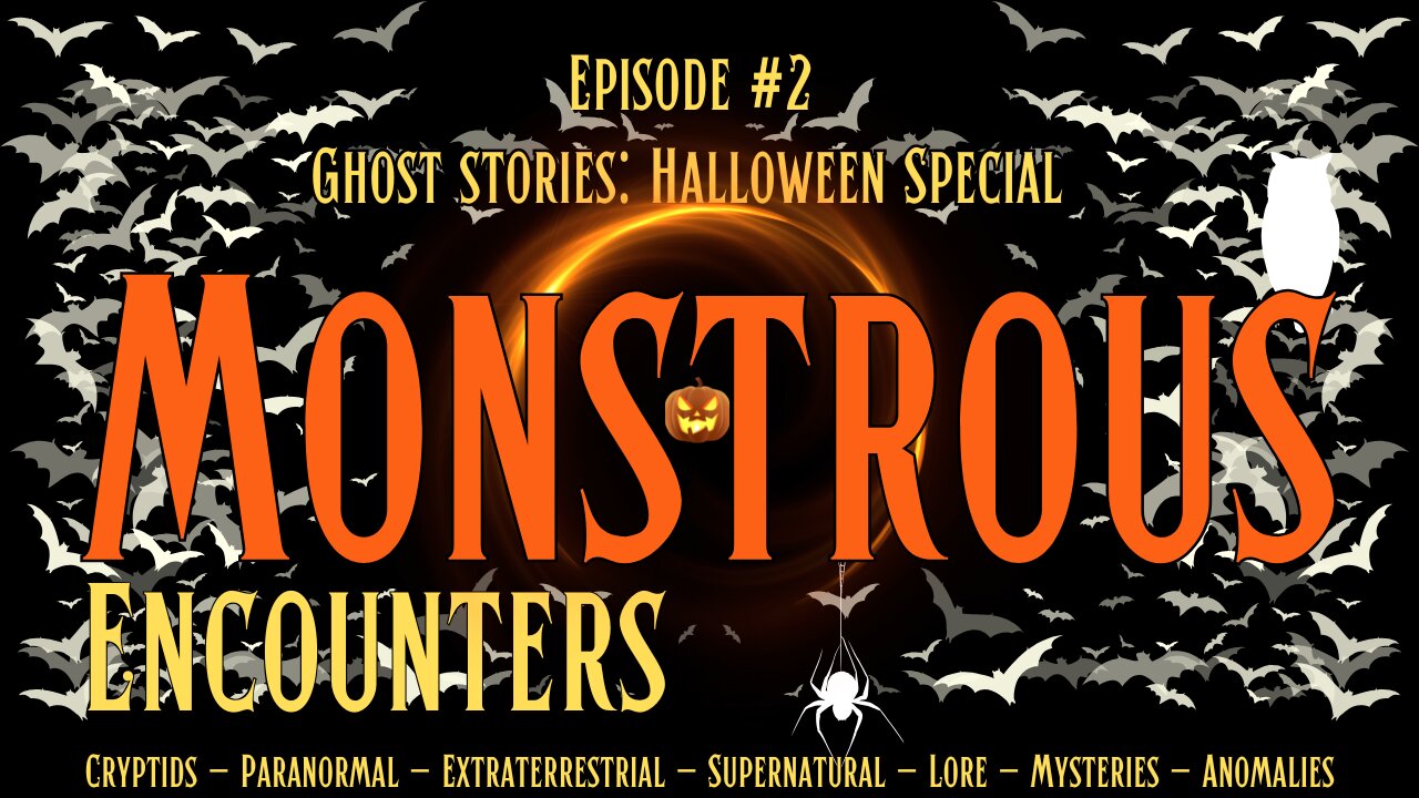 Monstrous Encounters 2: Halloween Special