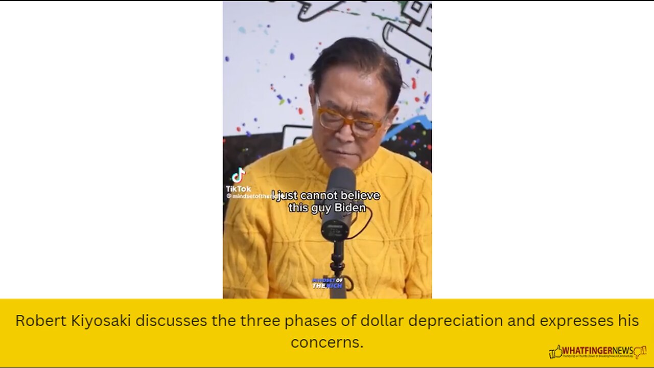 Robert Kiyosaki discusses the three phases of dollar depreciation and expresses his concerns.