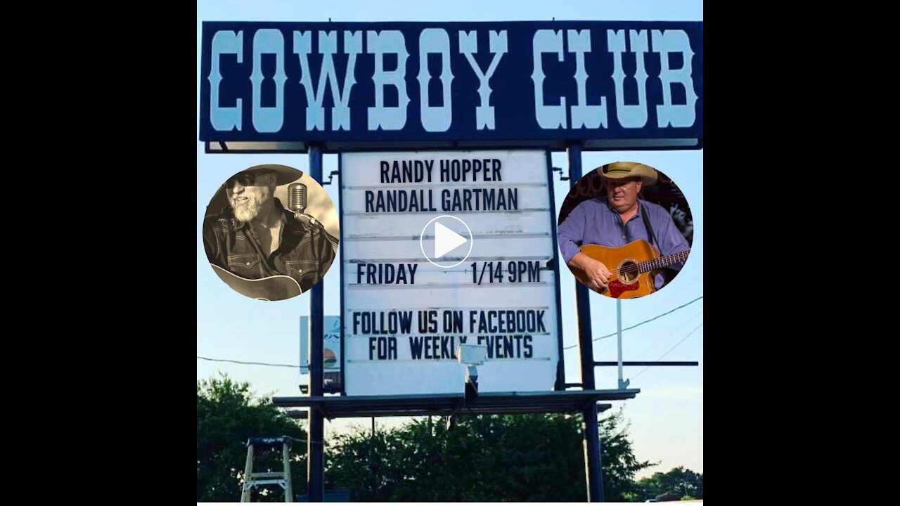 Randall Gartman and Randy Hopper Live at the Cowboy Club 1/14