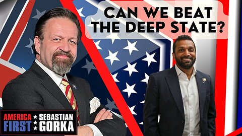 Can we beat the Deep State? Kash Patel with Sebastian Gorka One on One