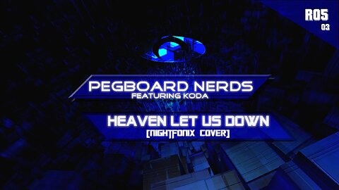 Pegboard Nerds feat. Koda - Heaven Let Us Down (Nightfonix Cover)