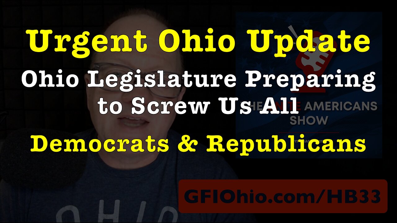 BONUS: Ohio Legislature Preparing to Screw Us All Democrats & Republicans