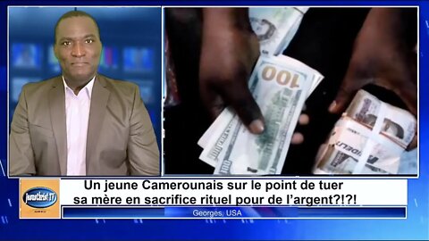 TERRIBLE😱😱Un jeune Camerounais sur le point de tuer sa mère en sacrifice rituel pour de l’argent?!?