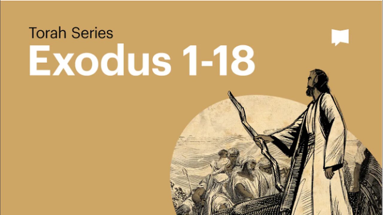 The Book of Exodus - Part 1