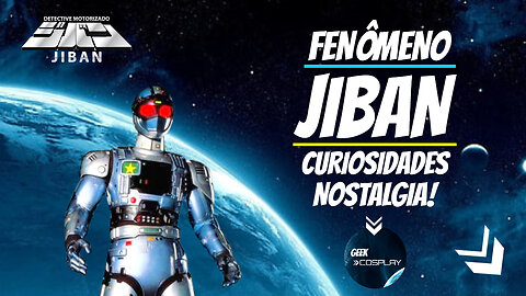 Jiban - Fenômeno do Tokusatsu - Curiosidades E Nostalgia Sobre A Série Que Marcou Gerações!