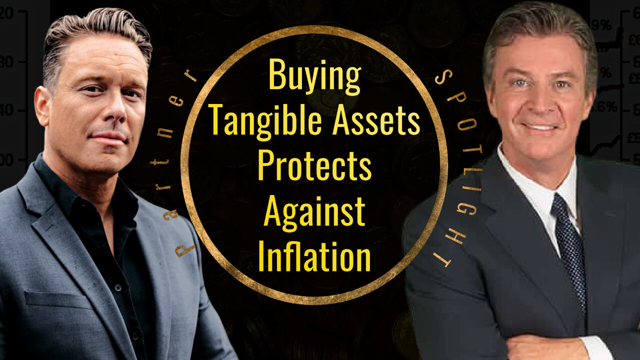 Partner Spotlight: Buying Tangible Assets Protects Wealth Against Inflation.