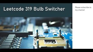 Leetcode 319 Bulb Switcher