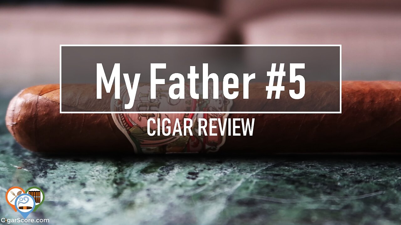 MY FATHER #5 Toro - CIGAR REVIEWS by CigarScore