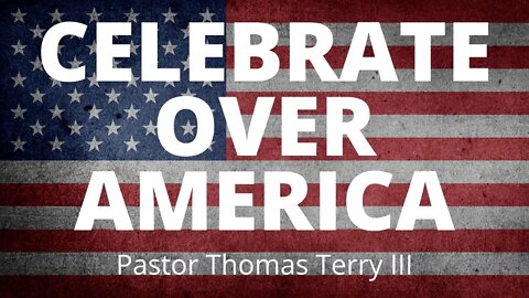 Celebrate Over America! - FAF Sunday Service 1-17-21