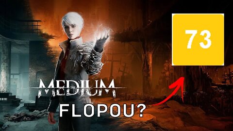 The Medium é ruim e flopado?