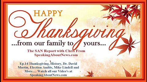 Watch CHRIS FOR THE SAN REPORT EP. 14 HAPPY THANKSGIVING TO ALL