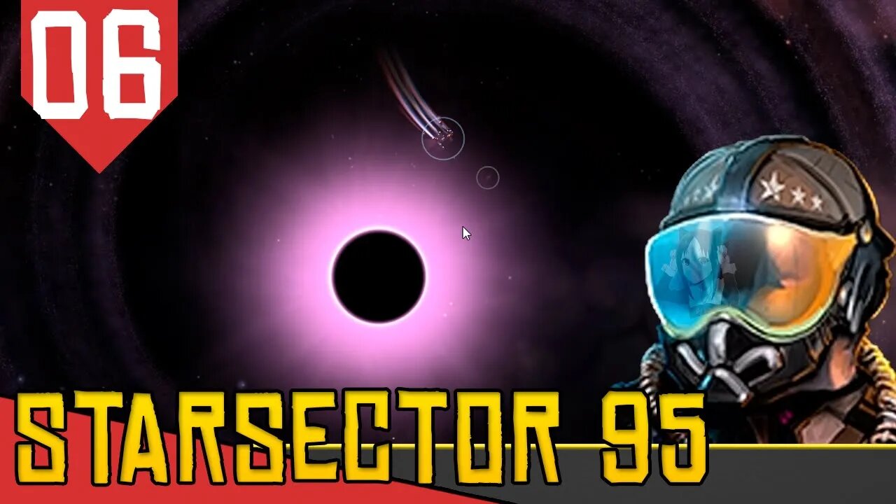 Explorando BURACO NEGRO e Encontrando TESOUROS ESQUECIDOS - Starsector #06 [Gameplay PT-BR]