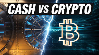 Cash or Crypto The Hidden TRUTH Revealed!