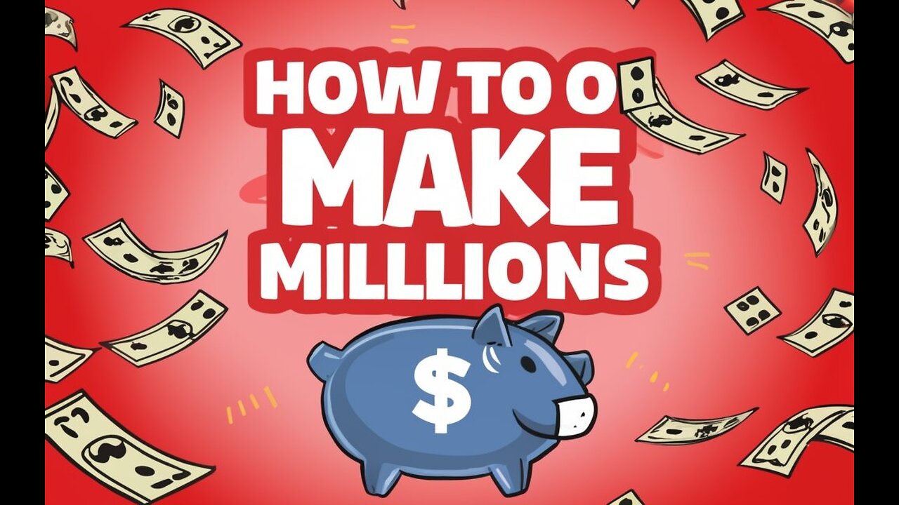 How To Go Viral and Make Millions