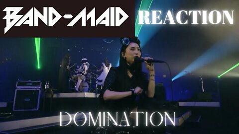 A Band Maid Reaction to Their Song DOMINATION( Official Live Version)