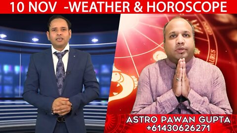 Weather Report & Horoscope - 10 NOVEMBER | VARUN TIWARI | ASTRO PAWAN