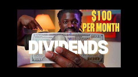 2 Stocks How Much Do You Need To Make $100 Per Month In Dividends - Passive Income