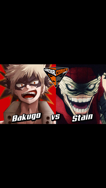 KATSUKI BAKUGO vs STAIN - Comic Book Battles: Who Would Win In A Fight?