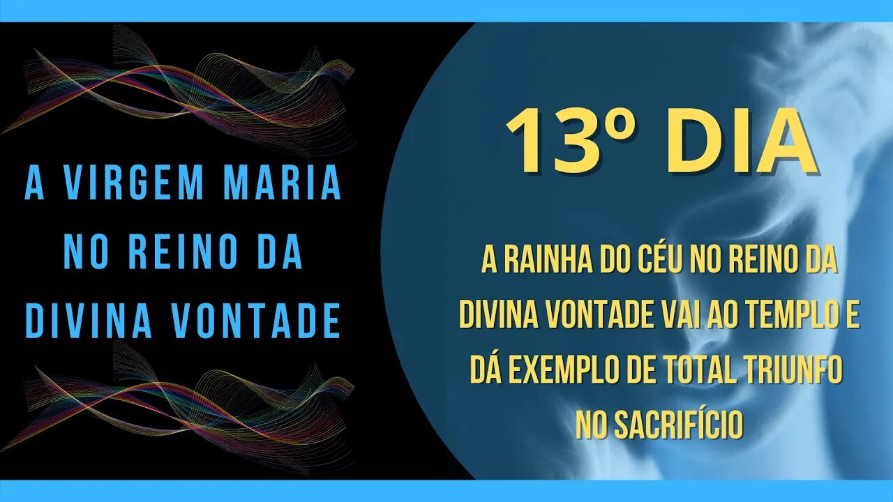 13º Dia | Livro "A Virgem Maria no Reino da Divina Vontade" #litcatolica