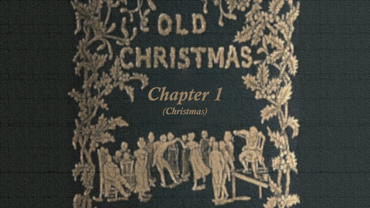 Old Christmas Illustrated Audio Book - Chapter 1